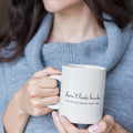 Custom Quote Coffee Mug