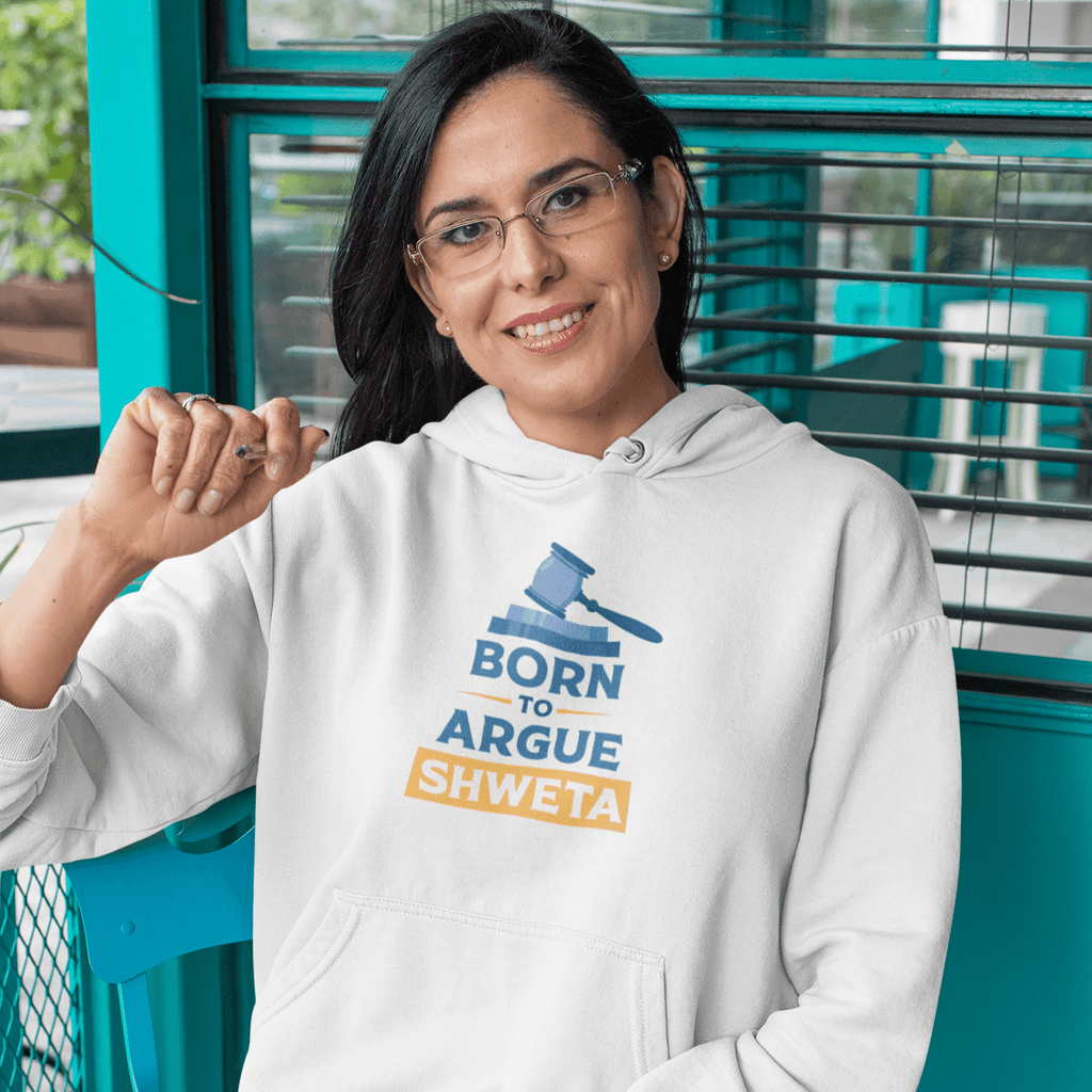 Personalised Hoodie for Advocates | Born to Argue | Customised gift for Lawyer - Gift Lift