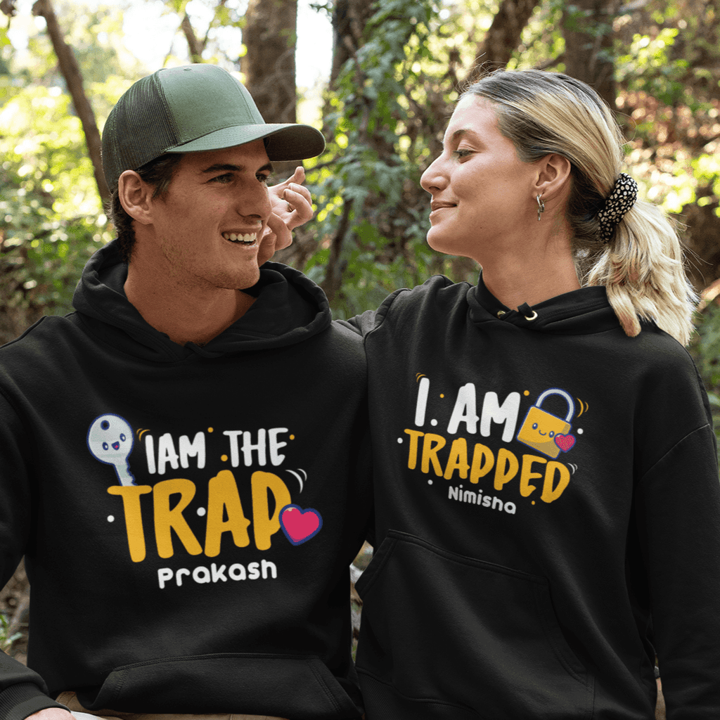 Personalised Hoodie For Couples - Set of 2 | Iam Trapped & I am the Trap - Gift Lift