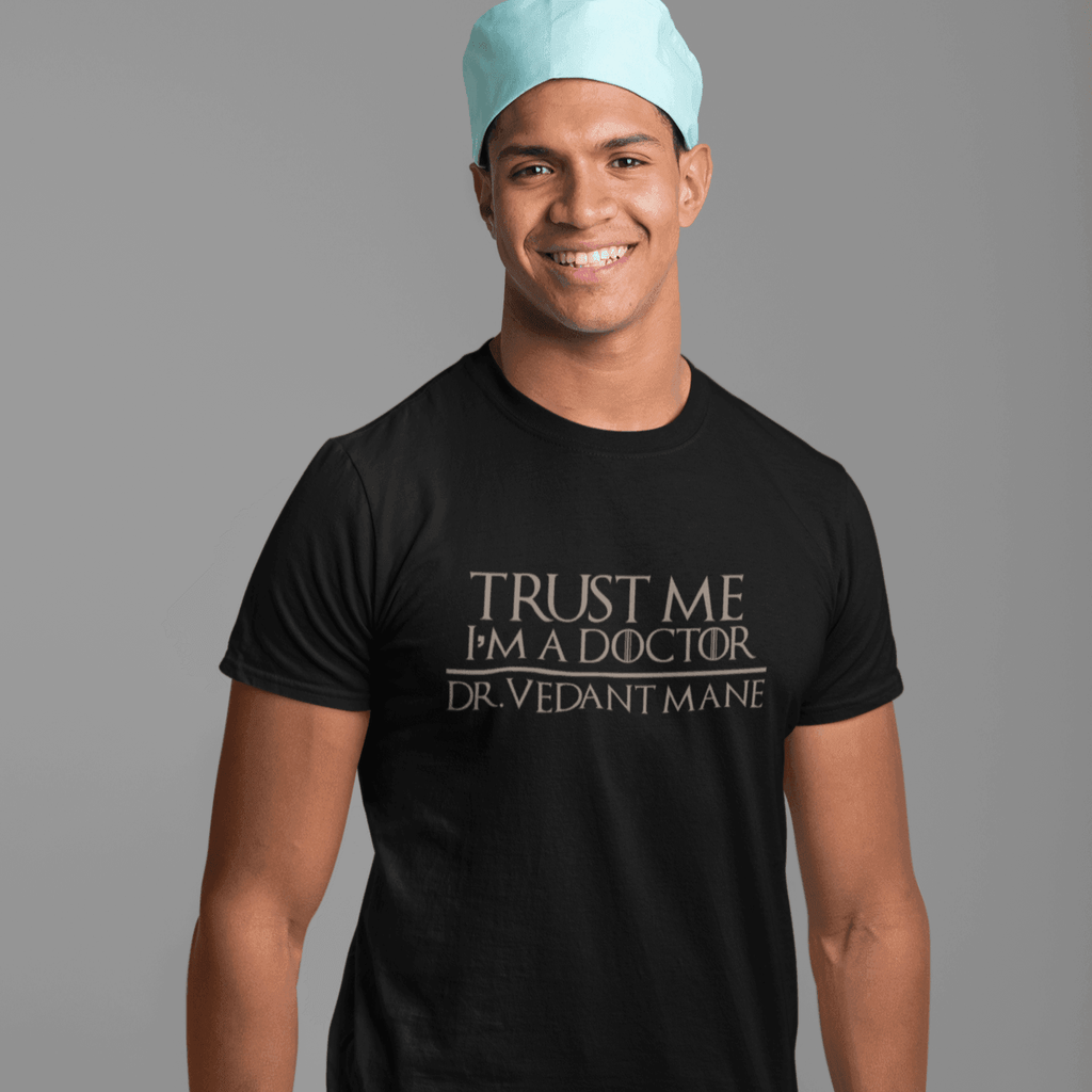 Personalised T-Shirt for Doctors | Trust me I'm a doctor | Doctor Gift idea - Gift Lift