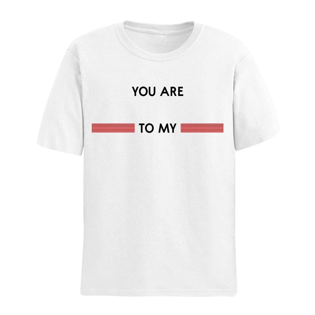 Personalised Tshirt - You are (dash) Unisex Round Neck Cotton Graphic T Shirt - Gift Lift