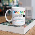 Personalized Doctor Search Art Coffee Mug - Gift Lift