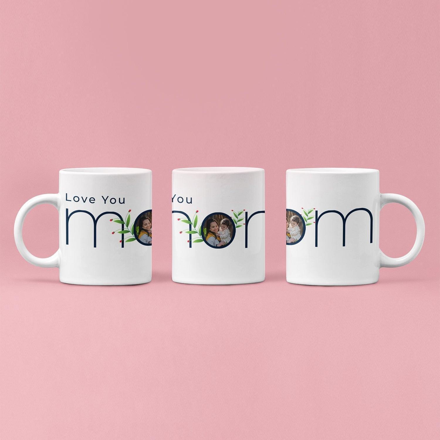 Personalized Love You Mom Photo Art Coffee Mug - Gift Lift