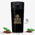 Personalized Steel Tumbler for Advocates - Enforcing Justice - Gift Lift