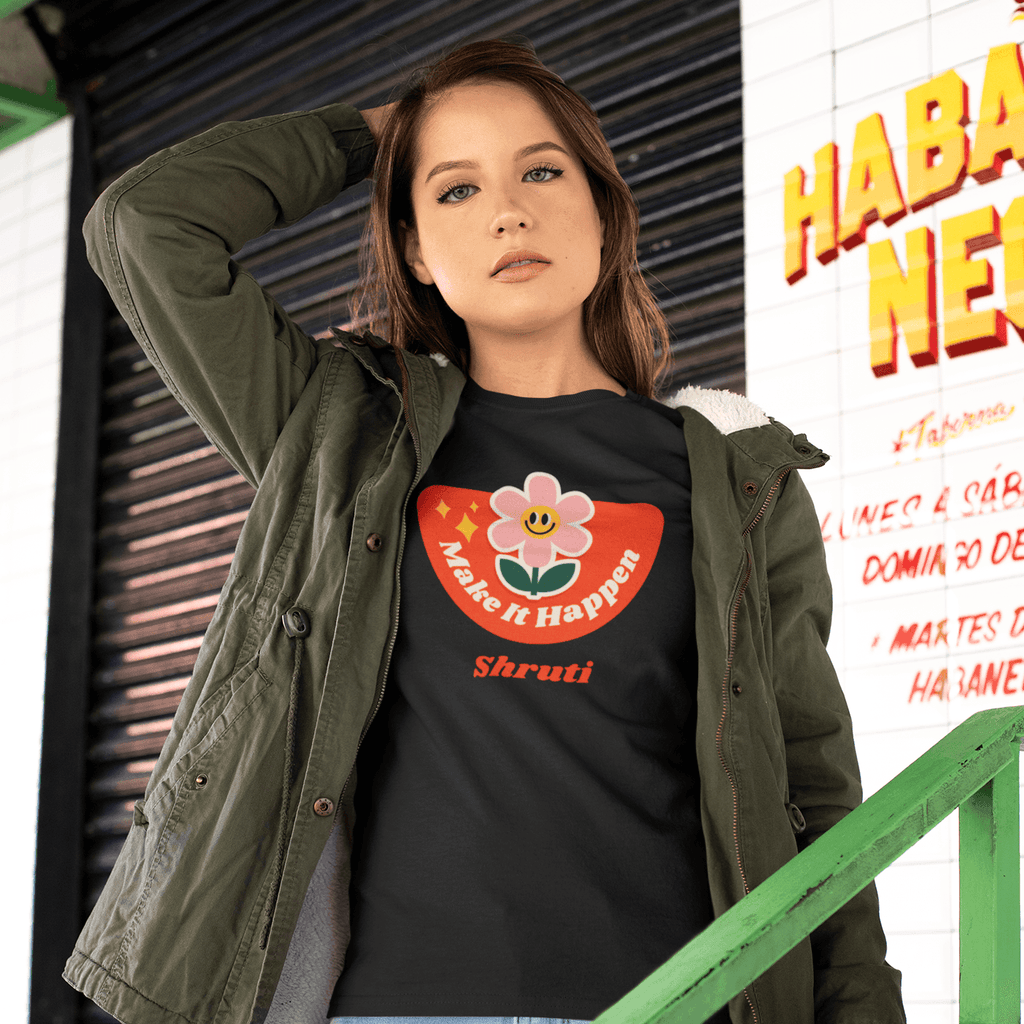 Personalized T-Shirt With Make it Happen Art - Gift Lift