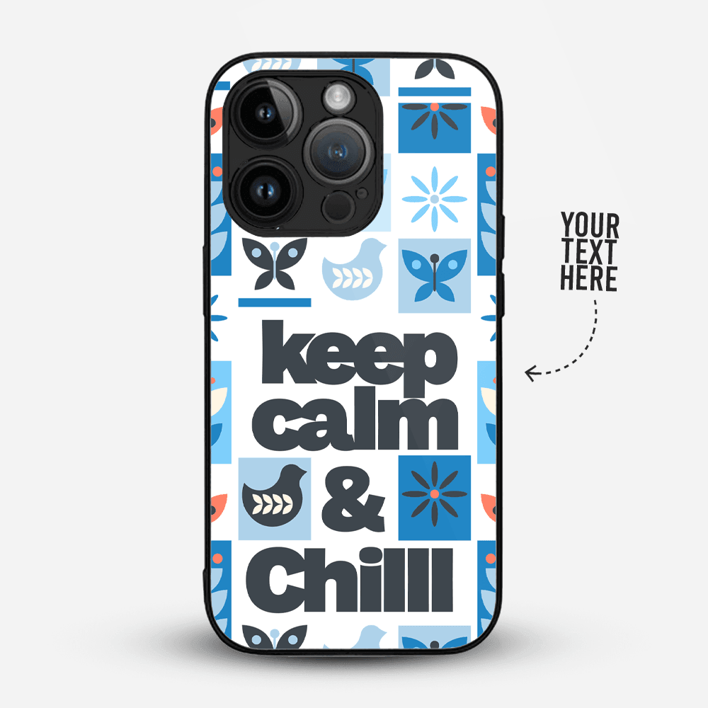 Premium Personalized Phone Case For IPhones | Keep Calm & Chill - Gift Lift