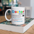 Personalized Doctor Search Art Coffee Mug