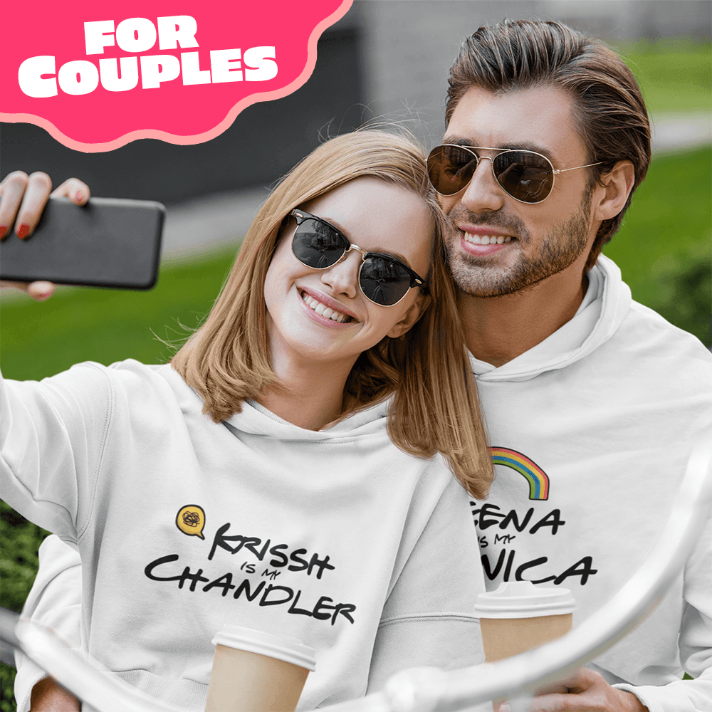 Valentine's Day Personalised Hoodie For Couples - Set of 2 | Chandler & Monica Design - Gift Lift